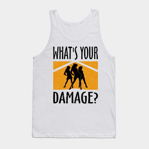 What's your damage? Tank Top by KsuAnn